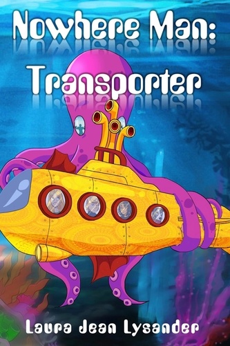  Laura Jean Lysander - Nowhere Man: Transporter.