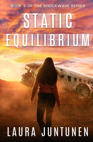 Laura Juntunen - Static Equilibrium - The Shockwave Series, #3.