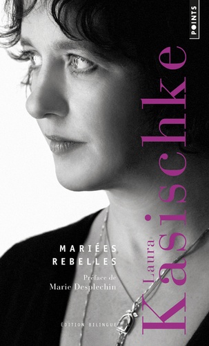 Laura Kasischke - Mariées rebelles.