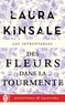 Laura Kinsale - Des fleurs dans la tourmente.