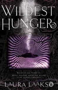 Meilleur ebook pdf téléchargement gratuit Wildest Hunger  - Wilde Investigations, #4 par Laura Laakso 9781916112391