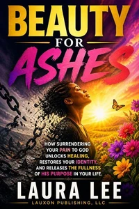 Beauty For Ashes