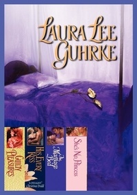 Laura Lee Guhrke - Guilty Series.