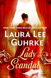 Laura Lee Guhrke - Lady Scandal.