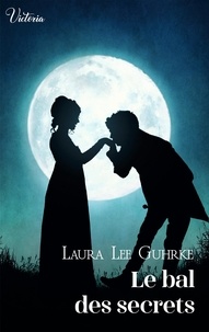 Bon t&eacute;l&eacute;chargement du livre Le bal des secrets PDF FB2 DJVU 9782280508049 par Laura Lee Guhrke, Marie Pascal