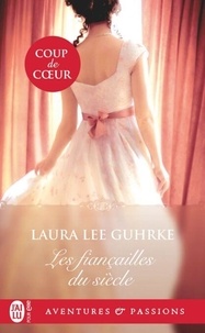 Ebooks à téléchargement gratuit pour iphone Les fiançailles du siècle CHM iBook par Laura Lee Guhrke, Léonie Speer in French 9782290400494