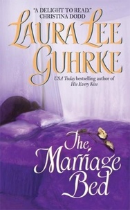 Laura Lee Guhrke - The Marriage Bed.