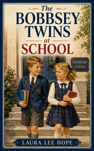 The Bobbsey Twins at School