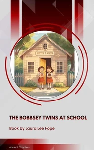 The Bobbsey Twins at School