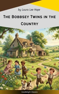 The Bobbsey Twins in the Country