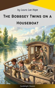 The Bobbsey Twins on a Houseboat