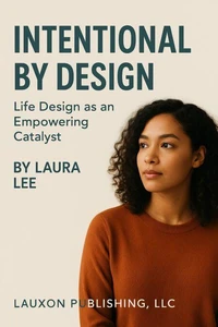 Intentional by Design