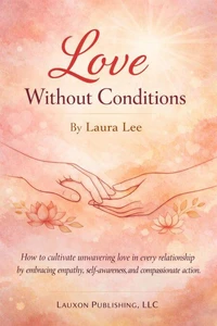 Love Without Conditions