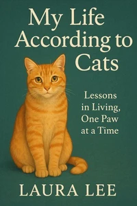 My Life According to Cats