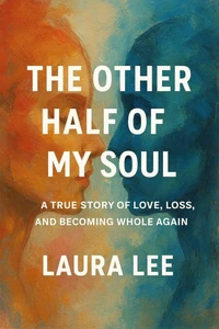 The Other Half of My Soul