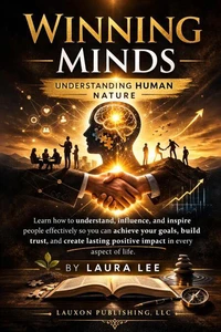 Winning Minds: Understanding Human Nature