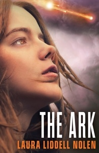 Laura Liddell Nolen - The Ark.
