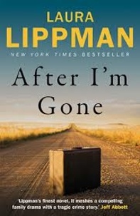 Laura Lippman - After I'm Gone.