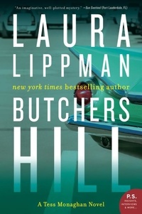 Laura Lippman - Butchers Hill - A Tess Monaghan Novel.