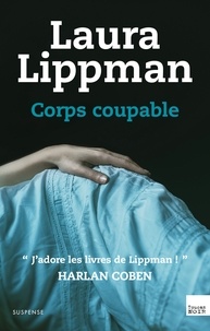 Laura Lippman - Corps coupable.