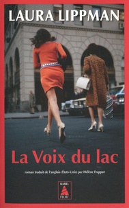 Laura Lippman - La voix du lac.