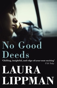 Laura Lippman - No Good Deeds.