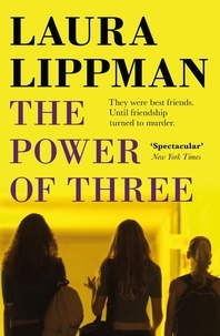 Laura Lippman - The Power Of Three.