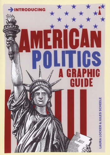 American Politics. A graphic Guide