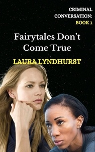  Laura Lyndhurst - Fairytales Don't Come True - Criminal Conversation, #1.