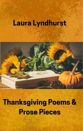  Laura Lyndhurst - Thanksgiving Poems &amp; Prose Pieces - Poetry, #2.