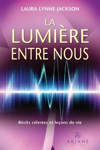 La Lumière entre nous