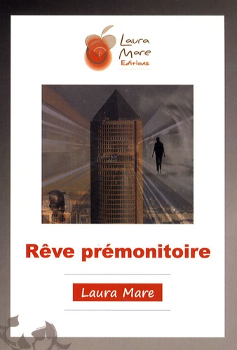 Laura Mare - Rêve prémonitoire.