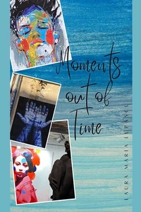 Moments Out of Time