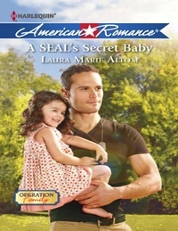 Laura Marie Altom - A Seal's Secret Baby.