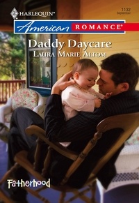 Laura Marie Altom - Daddy Daycare.