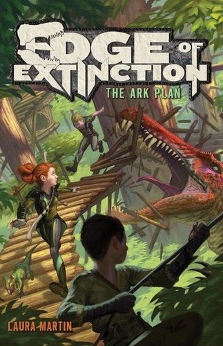 Laura Martin et Eric Deschamps - Edge of Extinction #1: The Ark Plan.