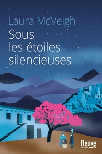 Laura McVeigh - Sous les étoiles silencieuses.