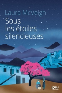 Laura McVeigh - Sous les étoiles silencieuses.