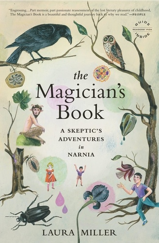 The Magician's Book. A Skeptic's Adventures in Narnia