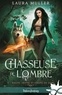 Laura Muller - Chasseuse de l'ombre Tome 3 : Route, tripes et chope de sang.