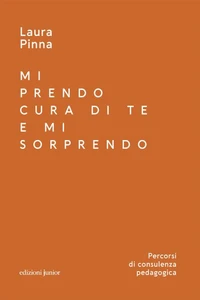 Mi prendo cura di te e mi sorprendo