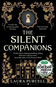 Laura Purcell - The silent companions - A ghost story.