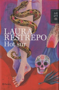 Laura Restrepo - Hot Sur.