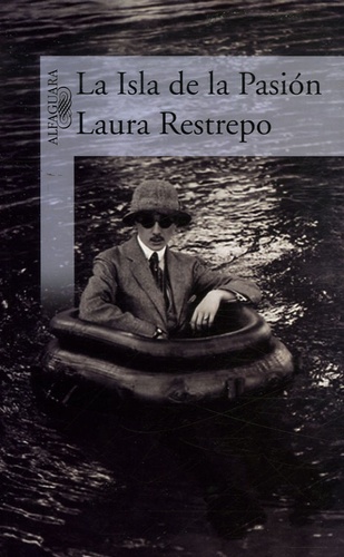 Laura Restrepo - La Isla de la Pasion.
