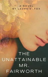 The Unattainable Mr. Fairworth