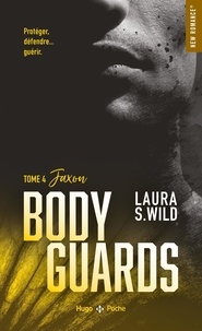 Laura S. Wild - Bodyguards Tome 4 : Jaxon.