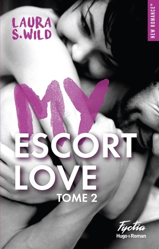 My escort love Tome 2