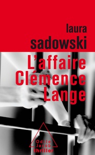 Laura Sadowski - L'affaire Clémence Lange.