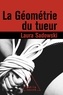 Laura Sadowski - La Géométrie du tueur.