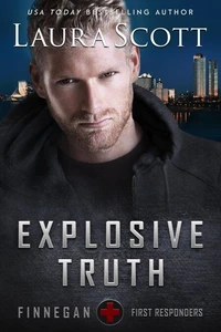 Explosive Truth: Romantische Spanning (Finnegan Eerstehulpverleners Boek 1)